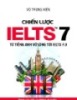 Ebook Chiến lược IELTS 7.0 (Từ tiếng Anh vỡ lòng tới IELTS 7.0)