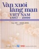 Ebook Văn xuôi lãng mạn Việt Nam 1887-2000 (Tập III - 1946-1997: Quyển 3): Phần 1