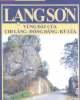Ebook Lạng Sơn - Vùng đất của Chi Lăng - Đồng Đăng - Kỳ Lừa: Phần 1 - Mã Thế Vinh