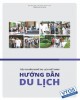 Ebook Tiêu chuẩn nghề Du lịch Việt Nam - Hướng dẫn du lịch: Phần 2