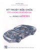 Ebook Kỹ thuật sửa chữa ôtô và động cơ nổ hiện đại (Tập 2: Động cơ diesel): Phần 1
