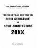 Ebook Thiết kế kết cấu kiến trúc với Revit Structure và Revit Architecture 20XX: Part 2