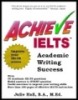 Ebook Achieve IELTS Aademic Writing Success - Julie Hall