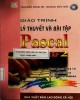 Giáo trình Lý thuyết và bài tập Pascal (Tập 2): Phần 2