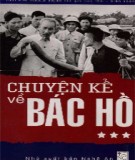 Ebook Chuyện kể về Bác Hồ (Tập 3): Phần 1 - Thái Kim Đỉnh
