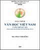 Giáo trình Văn học Việt Nam cuối thế kỷ XIX (Giáo trình tóm tắt dành cho lớp Đại học từ xa): Phần 1