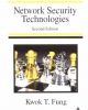Ebook Network security technologies (Second edition) - Kwok T. Fung