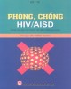 Ebook Phòng, chống HIV/AIDS - Phần 2