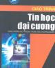 Bài giảng Tin học đại cương - Phan Thị Hà, Nguyễn Tiến Hùng
