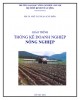 Giáo trình Thống kê doanh nghiệp nông nghiệp: Phần 1