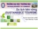 Bài giảng Du lịch bền vững (Sustainable tourism) - Chương 1: Khái quát về Du lịch bền vững