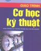 Giáo trình Cơ học kỹ thuật - Đậu Thế Như