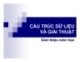 Bài giảng Cấu trúc dữ liệu và giải thuật