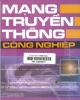 Ebook Mạng truyền thông công nghiệp - Hoàng Minh Sơn