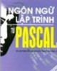 Bài giảng Ngôn ngữ lập trình Pascal