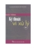 Giáo trình Kỹ thuật Vi xử lý: Tập 1 - TS. Hồ Khánh Lâm