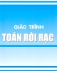 Giáo trình Toán rời rạc - TS. Võ Văn Tuấn Dũng