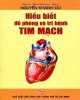 Ebook Hiểu biết để phòng và trị bệnh tim mạch: Phần 2 - NXB Tổng hợp Thành phố Hồ Chí Minh