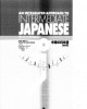 Giáo trình tiếng Nhật trung cấp An integrated approach to intermediate Japanese (Revised edition): Phần 2