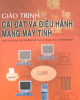 Giáo trình cài đặt và điều hành mạng máy tính - NXB Giáo dục