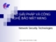 Bài giảng An ninh mạng: Các giải pháp và công nghệ bảo mật mạng - CĐ Công Nghệ Thông Tin Hữu Nghị Việt Hàn