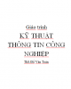 Giáo trình Kỹ thuật thông tin công nghiệp - ThS.Đỗ Văn Toàn