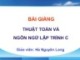 Bài giảng Thuật toán và ngôn ngữ lập trình C - GV.Hà Nguyên Long