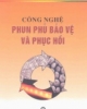 Ebook Công nghệ phun phủ bảo vệ và phục hồi - TS. Nguyễn Văn Thông