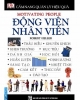 Cẩm nang quản lý động viên nhân viên Moivating People - Robert Heller