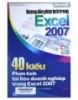 Ebook 40 kiểu phân tích tài liệu doanh nghiệp trong Excel 2007 - NXB Giao thông Vận tải