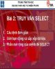 Video Bài 2: Truy vấn Select