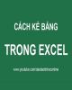 Video Hướng dẫn kẻ bảng trong Excel