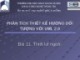 Bài giảng Phân tích thiết kế hướng đối tượng với UML 2.0: Bài 11 - ĐH Bách Khoa Hà Nội