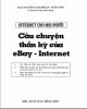 Ebook Câu chuyện thần kỳ của eBay - Internet: Phần 2 - NXB Hồng Đức