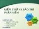 Bài thuyết trình Kiểm thử và bảo trì phần mềm - Nguyễn Tiến Long, Vũ Đức Quang, Vũ Đức Minh