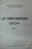 Ebook Lập trình Windows với C++ (Tập 2) - Ngô Hoàng Huy (chủ biên)