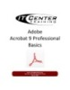 Adobe Acrobat 9 professional basics