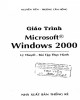 Giáo trình Microsoft windows 2000: Phần 1 - NXB Thống Kê