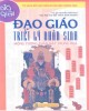 Ebook Đạo giáo - Triết lý nhân sinh: Mộng tượng thần mật Trung Hoa: Phần 1