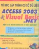 Ebook Tự học lập trình cơ sở dữ liệu Access 2003 và Visual Basic.NET: Phần 2 - NXB Giao thông Vận tải