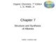 Lecture Organic chemistry: Chapter 7 - L. G. Wade, Jr.
