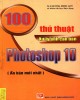 Ebook 100 thủ thuật xử lý ảnh căn bản Photoshop 10: Phần 1