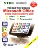 Ebook Tin học văn phòng Microsoft Office dành cho người tự học: Phần 2