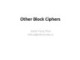 Bài giảng Mật mã học: Other block ciphers - Huỳnh Trọng Thưa