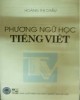Ebook Phương ngữ học tiếng Việt: Phần 2