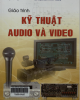 Giáo trình Kỹ thuật Audio và Video: Phần 2