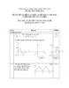 Đáp án đề thi tốt nghiệp cao đẳng nghề khóa 3 (2009-2012) - Nghề: Điện tử công nghiệp - Môn thi: Lý thuyết chuyên môn nghề - Mã đề thi: ĐA ĐTCN-LT01