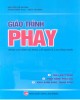 Giáo trình Phay (dùng cho trình độ trung cấp nghề và cao đẳng nghề): Phần 2 - Nguyễn Thị Quỳnh, Phạm Minh Đạo, Trần Thị Ninh