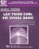 Giáo trình Lập trình CSDL với Visual Basic: Phần 1 - NXB Đại học Quốc gia