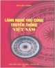 Ebook Làng nghề thủ công truyền thống Việt Nam: Phần 1